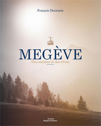 Livre Megève de Françoise Dewarte